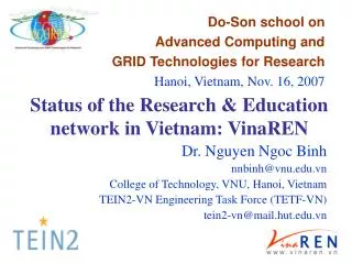 Status of the Research &amp; Education network in Vietnam: VinaREN