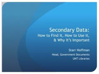 Secondary Data: How to Find it, How to Use it, &amp; Why It’s Important