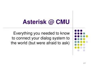 Asterisk @ CMU
