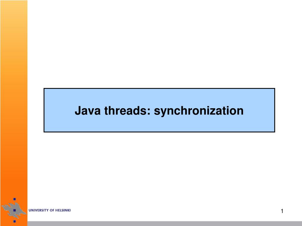 PPT - Java threads: synchronization PowerPoint Presentation, free ...