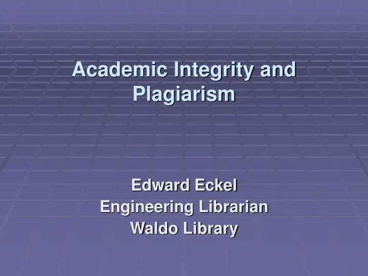 academic integrity and plagiarism
