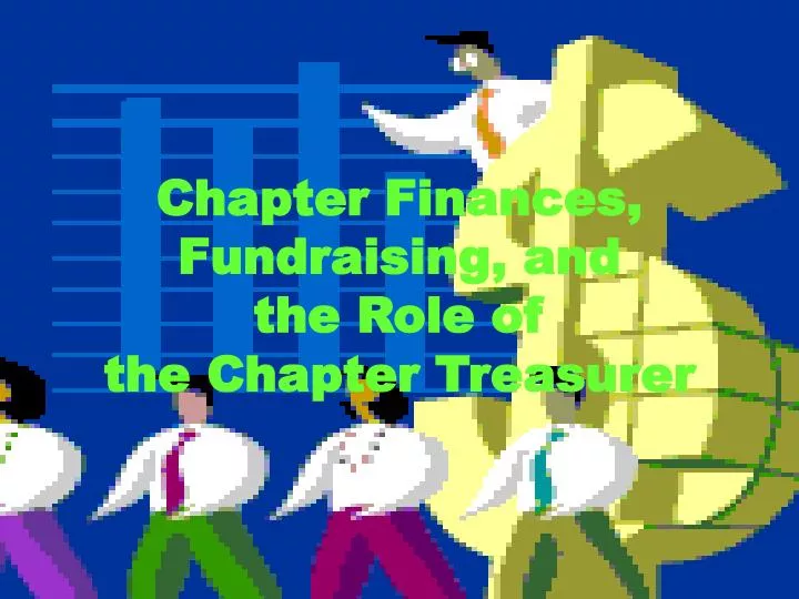 chapter finances fundraising and the role of the chapter treasurer
