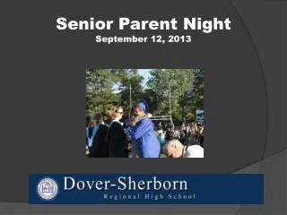 Senior Parent Night September 12, 2013