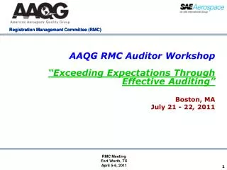 AAQG RMC Auditor Workshop “Exceeding Expectations Through Effective Auditing”