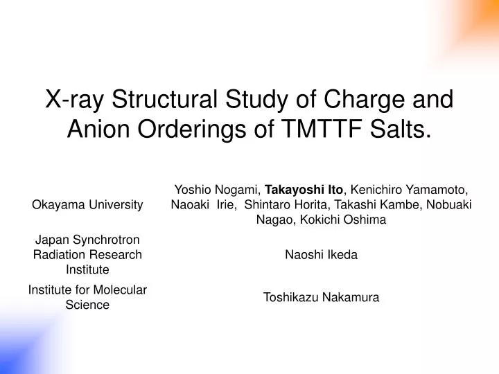 x ray structural study of charge and anion orderings of tmttf salts