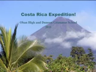 Costa Rica Expedition!