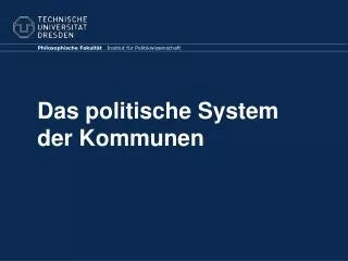 Das politische System der Kommunen