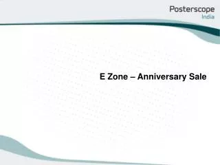 E Zone – Anniversary Sale