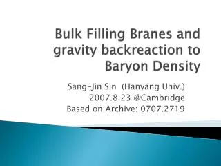 Bulk Filling Branes and gravity backreaction to Baryon Density