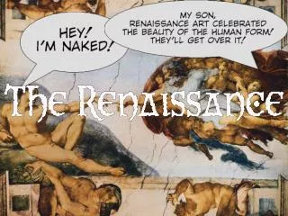 What was the Renaissance?