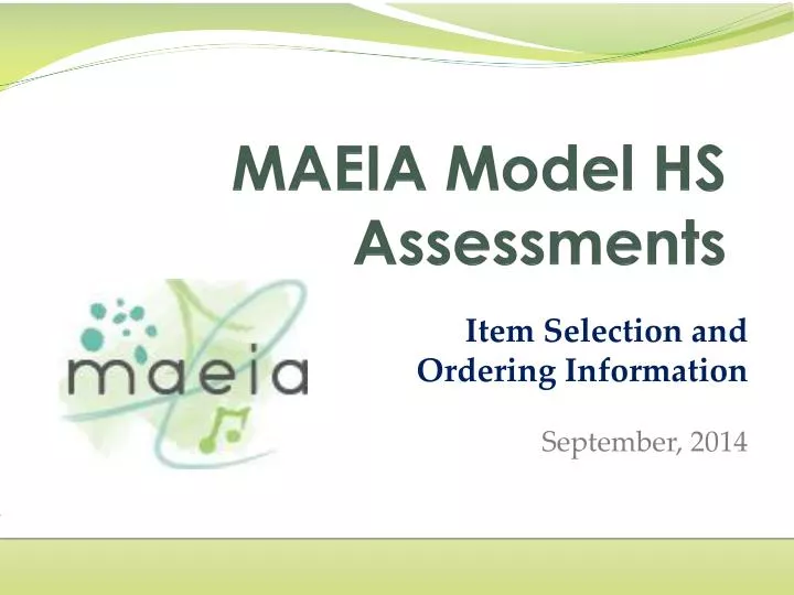 maeia model hs assessments