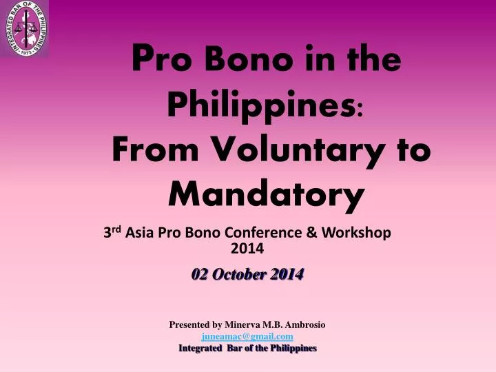 p ro bono in the philippines from voluntary to mandatory