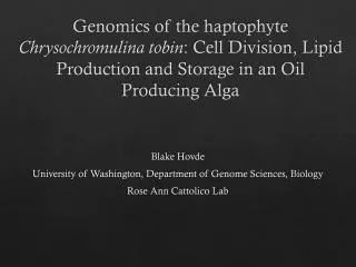Blake Hovde University of Washington, Department of Genome Sciences, Biology