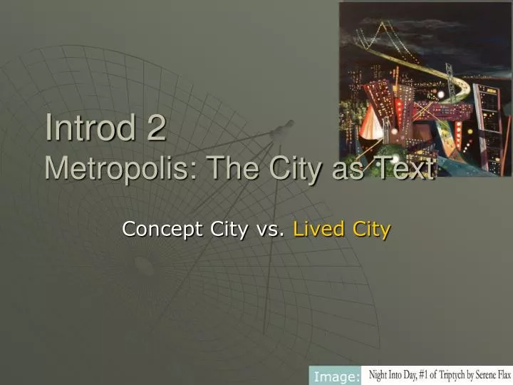 introd 2 metropolis the city as text