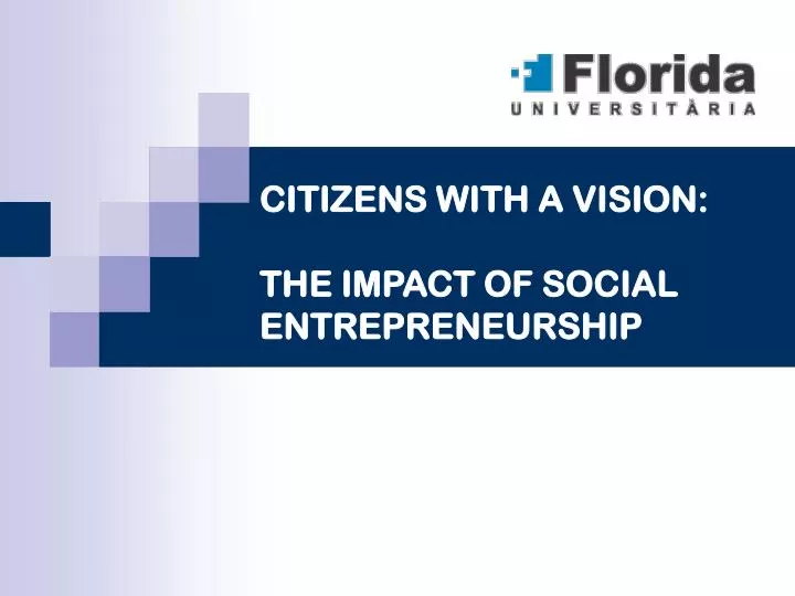 citizens with a vision the impact of social entrepreneurship