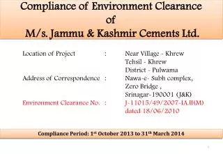 Compliance of Environment Clearance of M/s. Jammu &amp; Kashmir Cements Ltd.