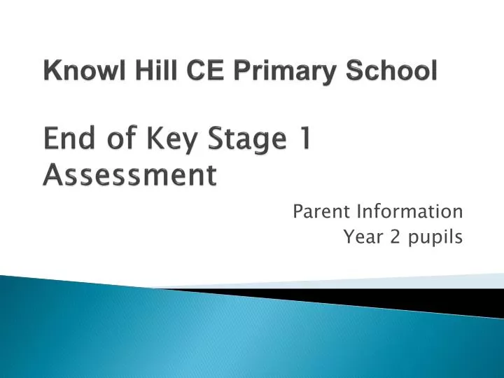 knowl hill ce primary school end of key stage 1 assessment