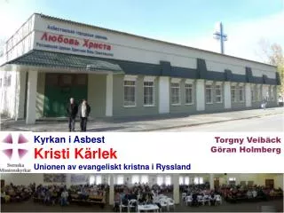 Kyrkan i Asbest Kristi Kärlek Unionen av evangeliskt kristna i Ryssland