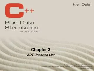 Chapter 3 ADT Unsorted List