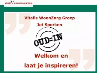Vitalis WoonZorg Groep Jet Sporken