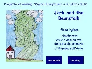 Progetto eTwinning “ Digital Fairytales ” a.s. 2011/2012