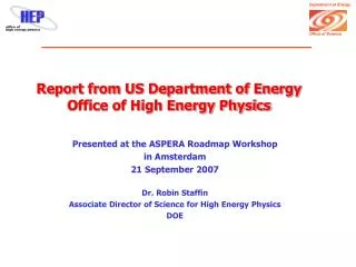 Report from US Department of Energy Office of High Energy Physics