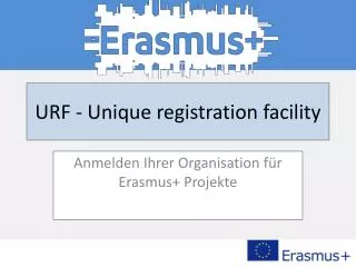 URF - Unique registration facility