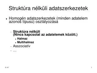 Struktúra nélküli adatszerkezetek