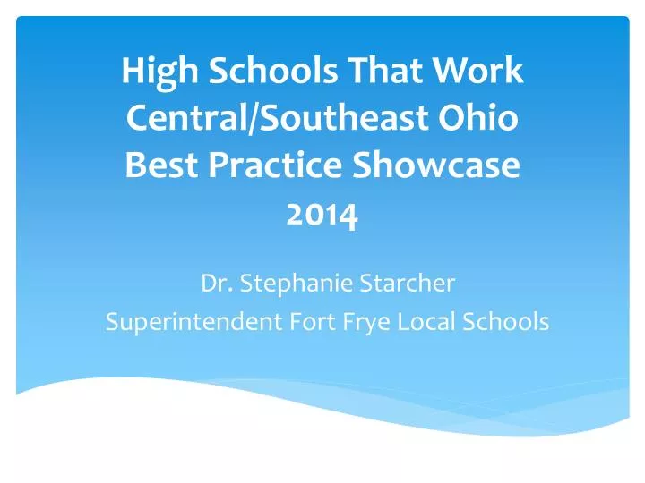 high schools that work central southeast ohio best practice showcase 2014