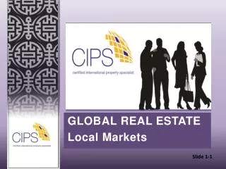 GLOBAL REAL ESTATE Local Markets