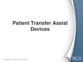 Patient Transfer Assist Devices