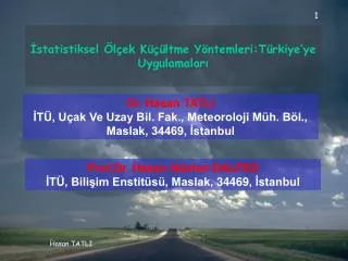 İstatistiksel Ölçek Küçültme Yöntemleri:Türkiye’ye Uygulamaları