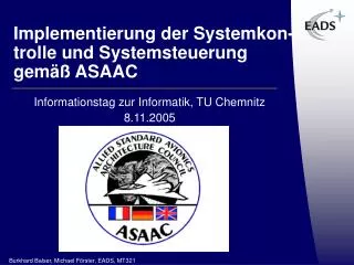 Implementierung der Systemkon-trolle und Systemsteuerung gem äß ASAAC