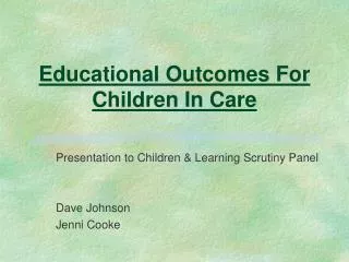Educational Outcomes For Children In Care