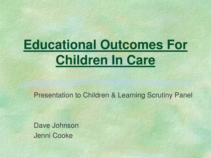 educational outcomes for children in care