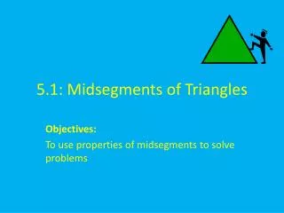 5.1: Midsegments of Triangles