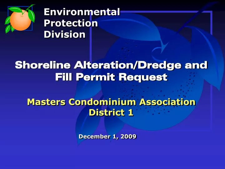 shoreline alteration dredge and fill permit request masters condominium association district 1