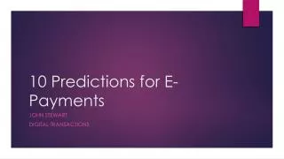 10 Predictions for E-Payments