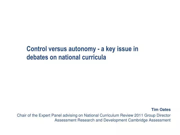 control versus autonomy a key issue in debates on national curricula