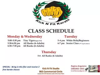CLASS SCHEDULE Monday &amp; Wednesday		 	Tuesday