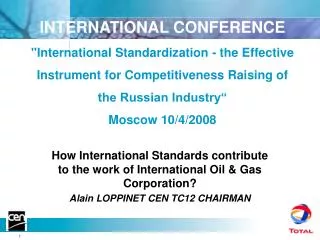 How International Standards contribute to the work of International Oil &amp; Gas Corporation?