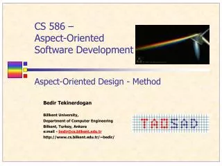 CS 586 – Aspect-Oriented Software Development Aspect-Oriented Design - Method