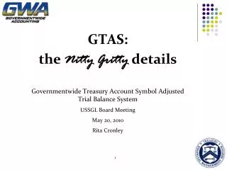 GTAS: the Nitty Gritty details