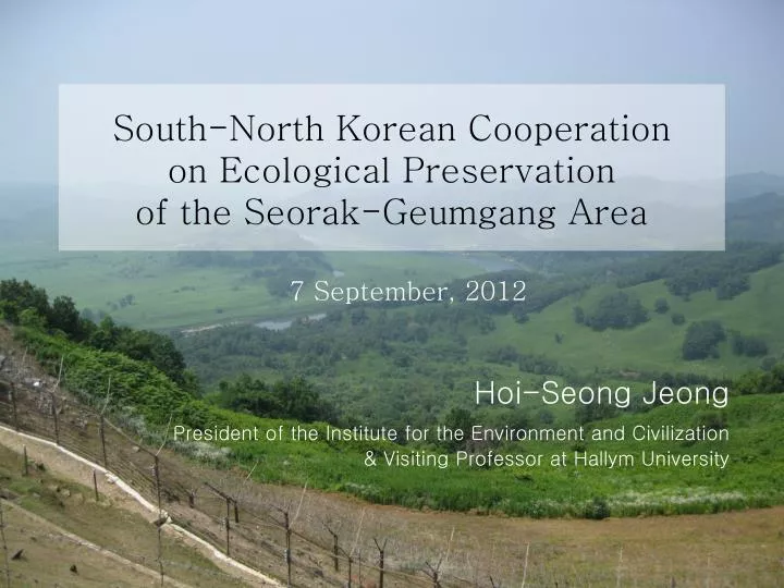 south north korean cooperation on ecological preservation of the seorak geumgang area