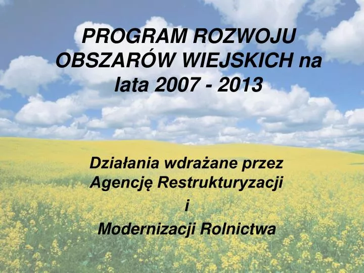 program rozwoju obszar w wiejskich na lata 2007 2013