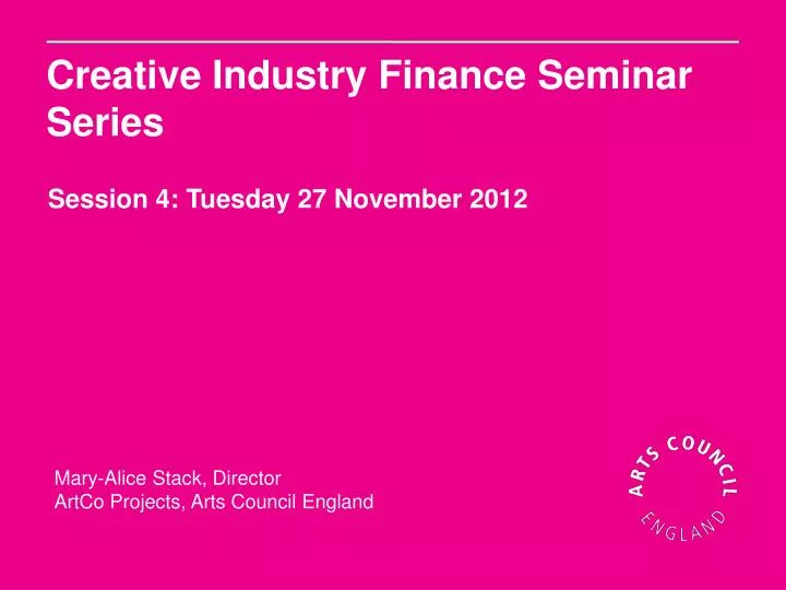 creative industry finance seminar series
