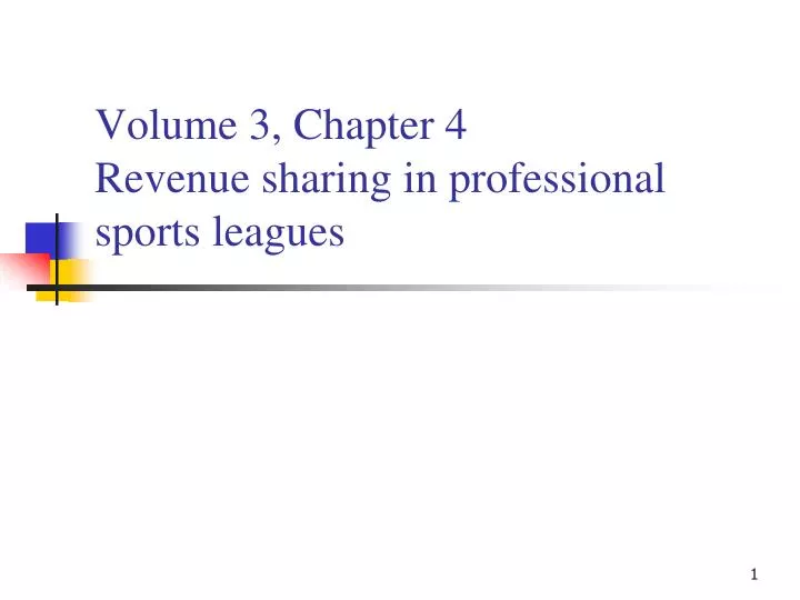 volume 3 chapter 4 revenue sharing in professional sports leagues