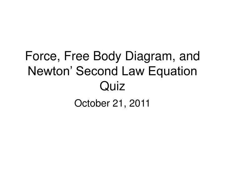 force free body diagram and newton second law equation quiz