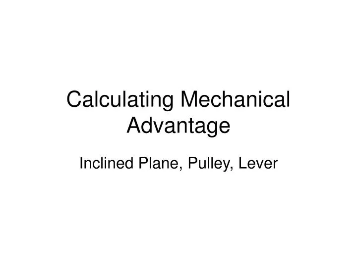 calculating mechanical advantage