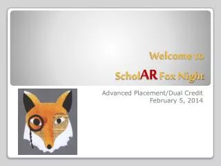 Welcome to Schol AR Fox Night